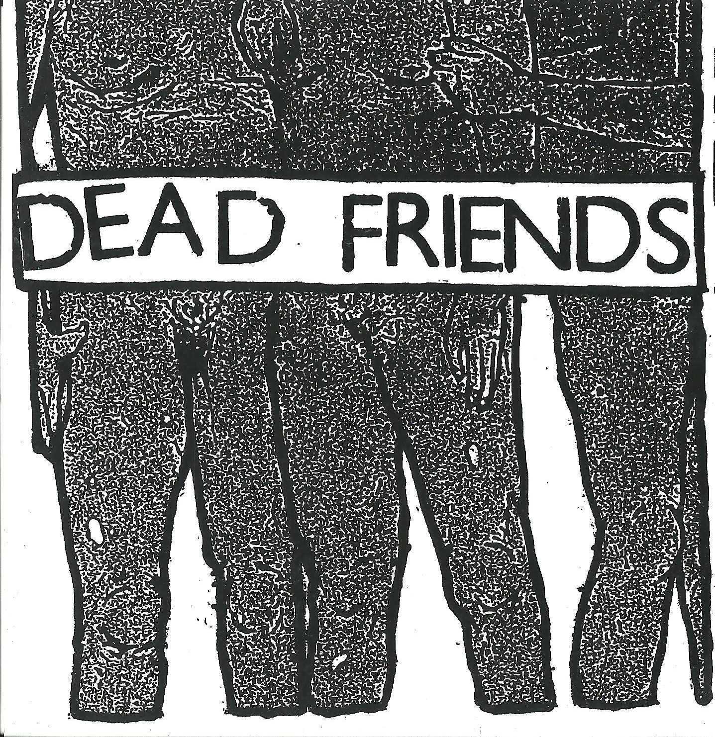 Dead friend forever. The Dead friends. All me friends Dead.